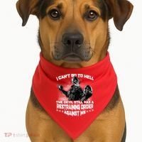 I Can't Go To Hell The Devil Has A Restraining Order Against Me USA-Made Doggie Bandana thumb 1