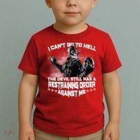 I Can't Go To Hell The Devil Has A Restraining Order Against Me Toddler T-Shirt thumb 2