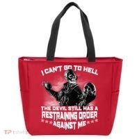 I Can't Go To Hell The Devil Has A Restraining Order Against Me Tote Bag thumb 0