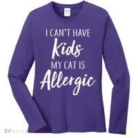 I Can't Have Kids My Cat Is Allergic Women's Long Sleeve Shirt thumb 0