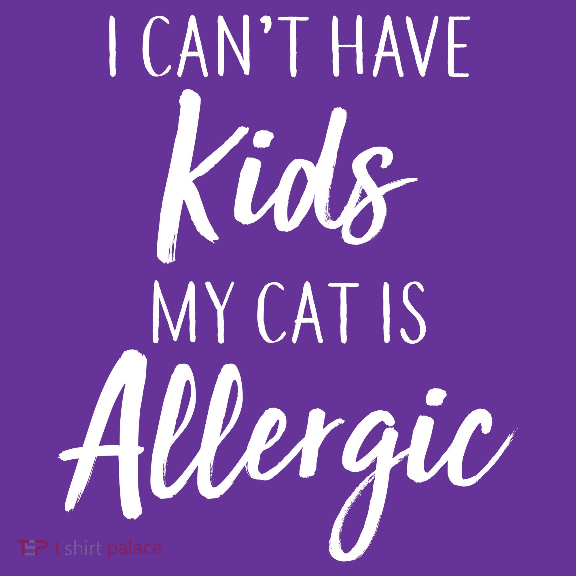 I Can't Have Kids My Cat Is Allergic Kids Hoodie