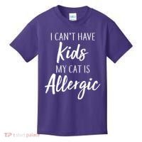 I Can't Have Kids My Cat Is Allergic Kids T-Shirt thumb 0