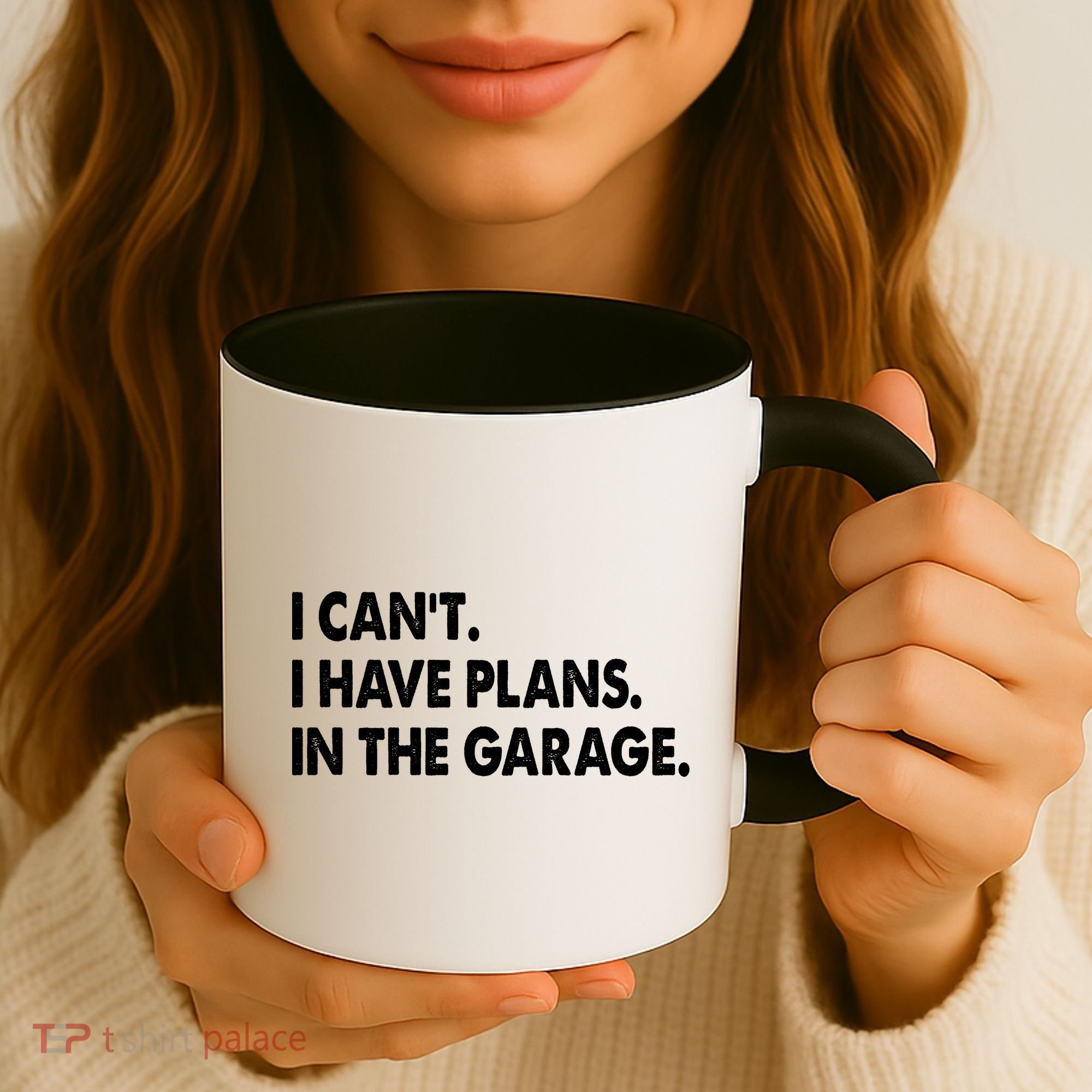 I Can't Have Plans In the Garage Coffee Mug