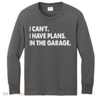 I Can't Have Plans In the Garage Kids Long Sleeve Shirt thumb 0