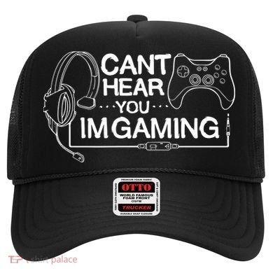 I Can't Hear You I'm Gaming Funny Gamer Hat