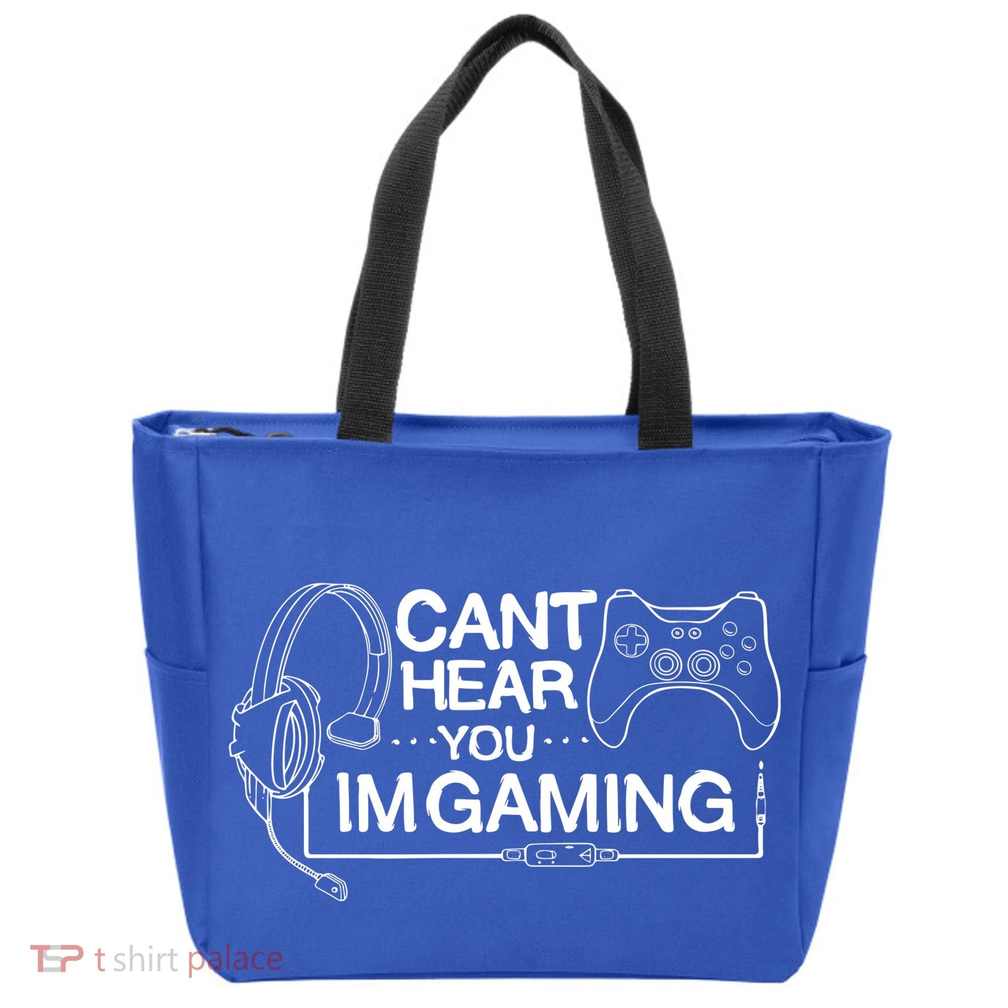 I Can't Hear You I'm Gaming Funny Gamer Tote Bag