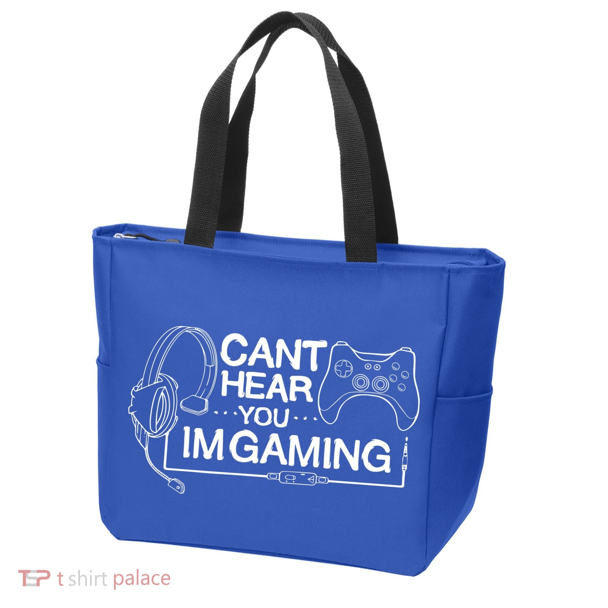 I Can't Hear You I'm Gaming Funny Gamer Tote Bag