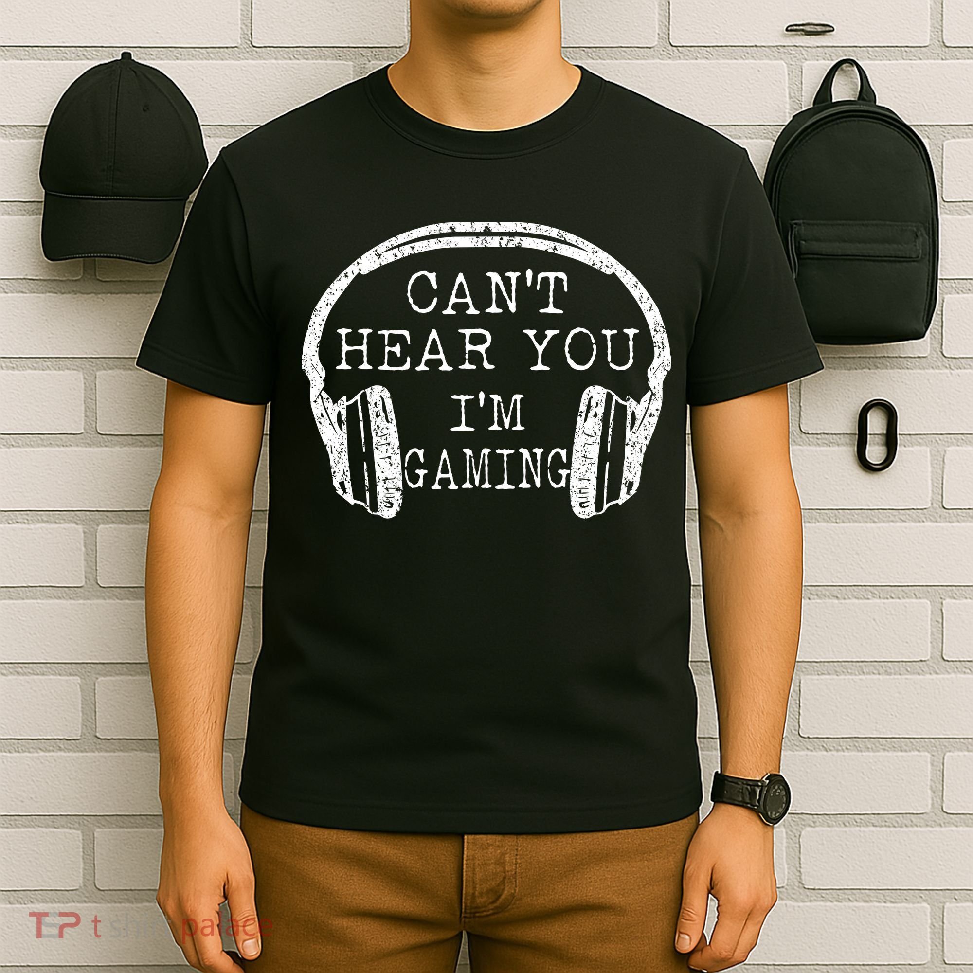 I Can't Hear You I'm Gaming Headphones Gamer T-Shirt