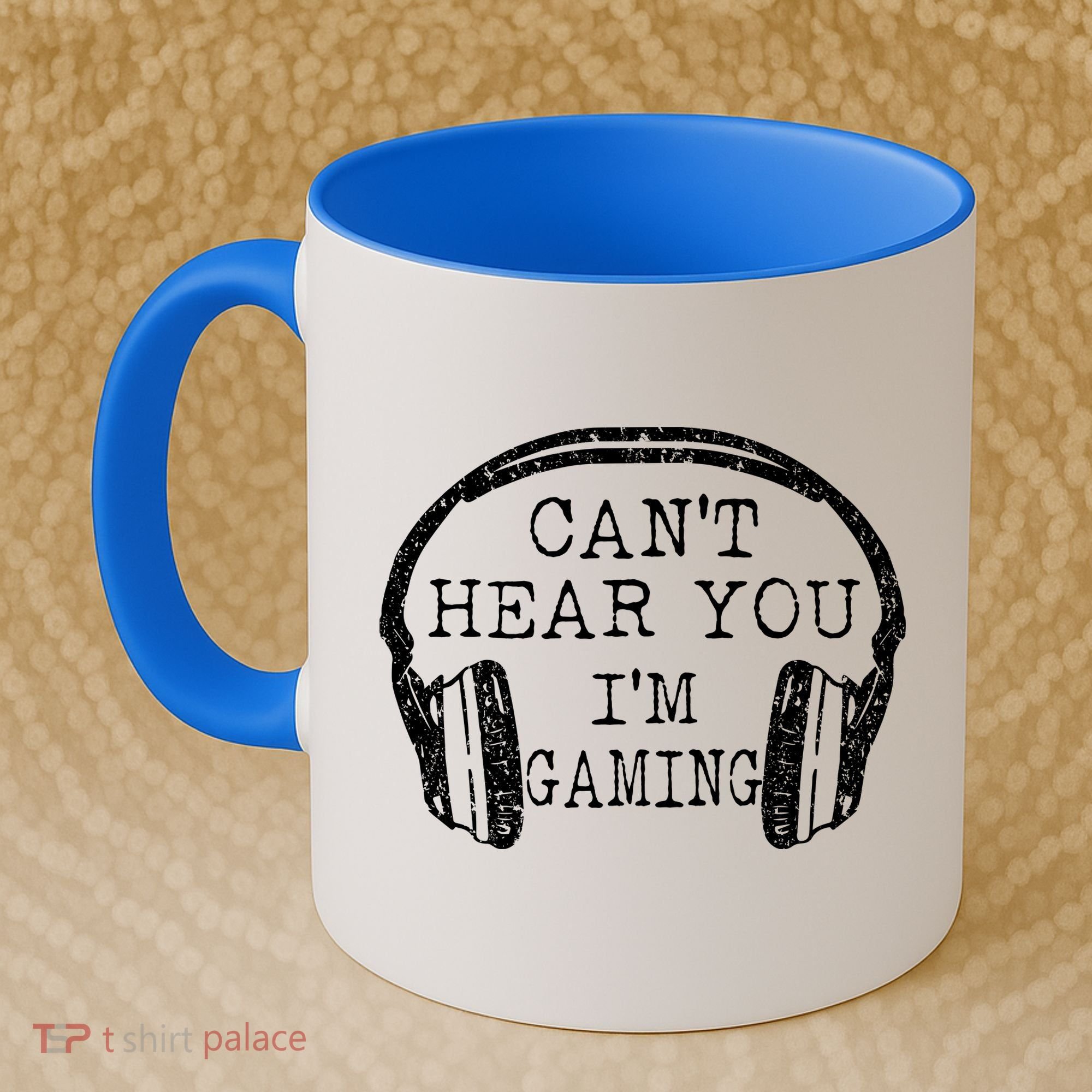 I Can't Hear You I'm Gaming Headphones Gamer Coffee Mug