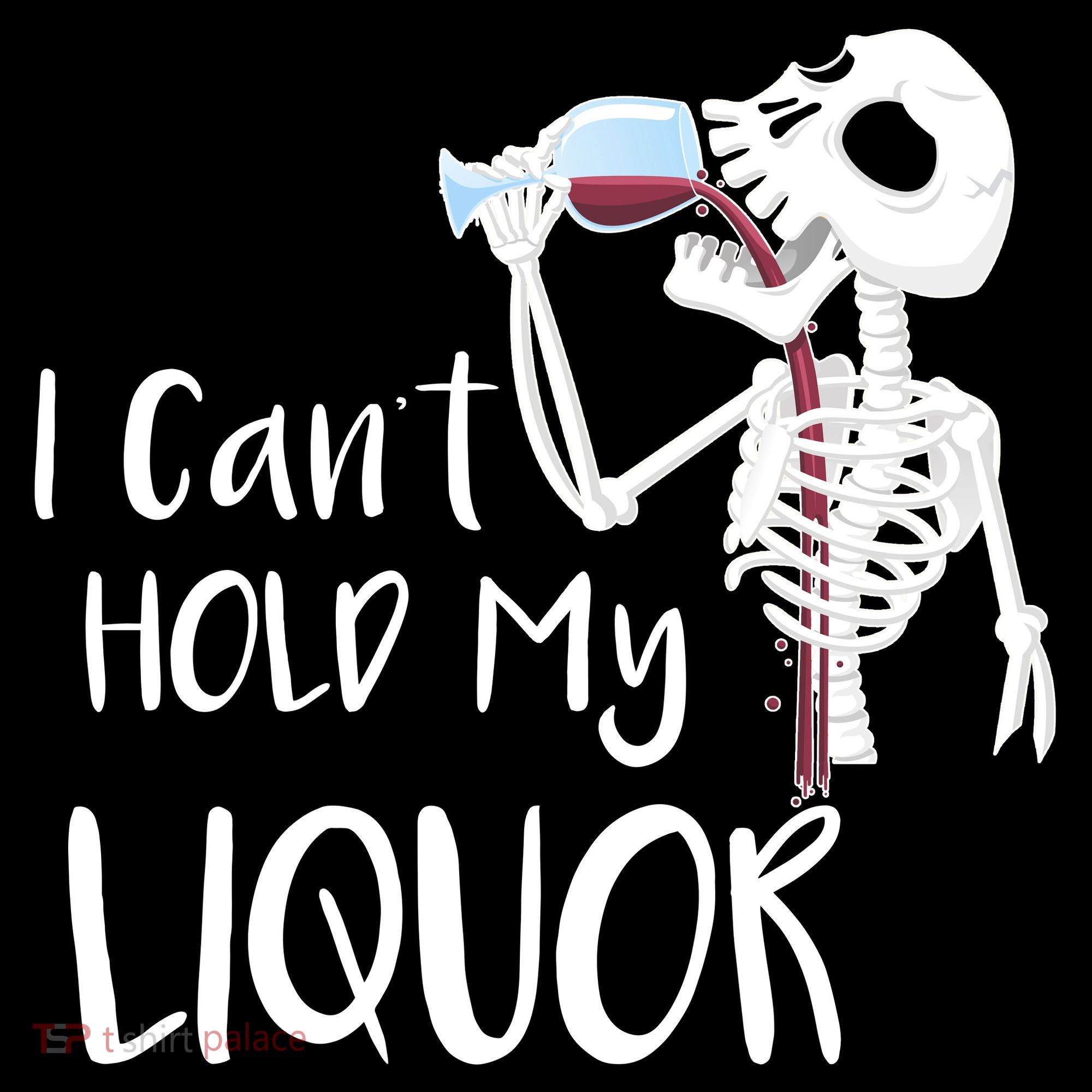 I Can't Hold My Liquor Hoodie