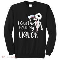I Can't Hold My Liquor Sweatshirt thumb 0