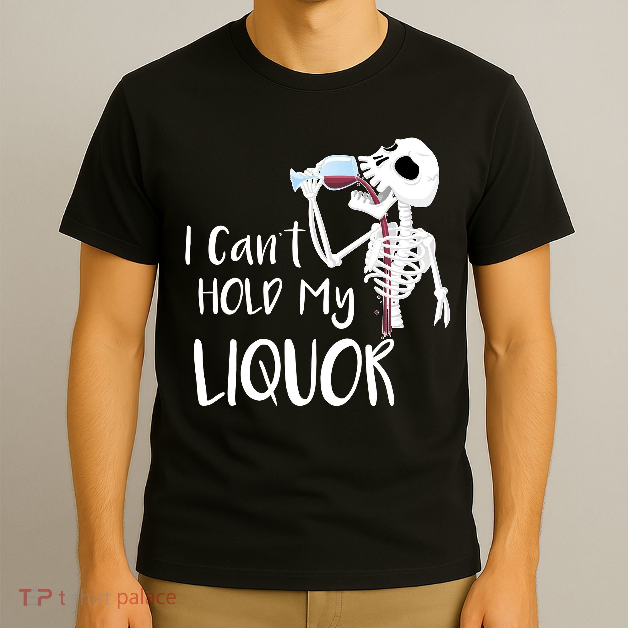 I Can't Hold My Liquor T-Shirt