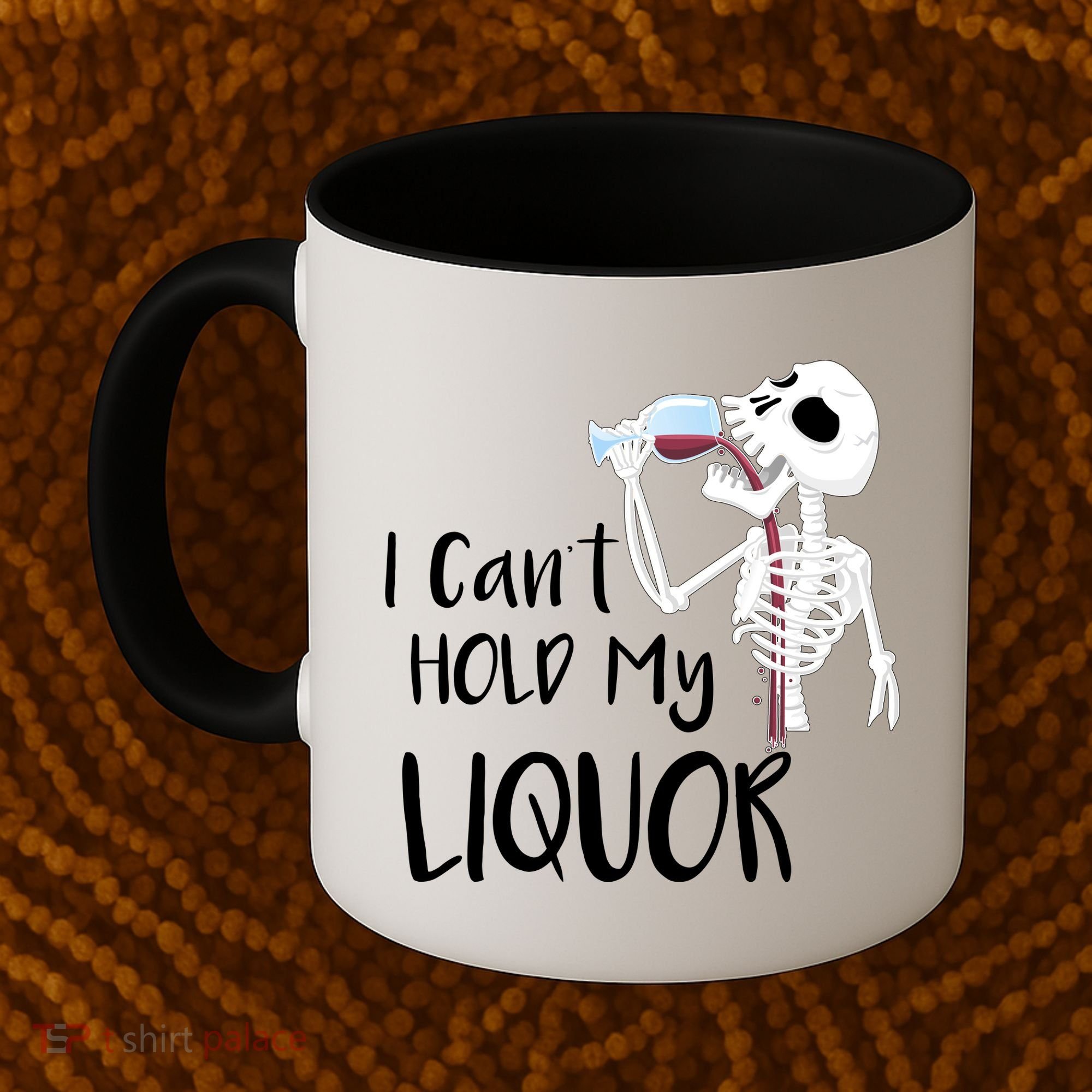 I Can't Hold My Liquor Coffee Mug