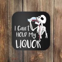I Can't Hold My Liquor Coaster thumb 0