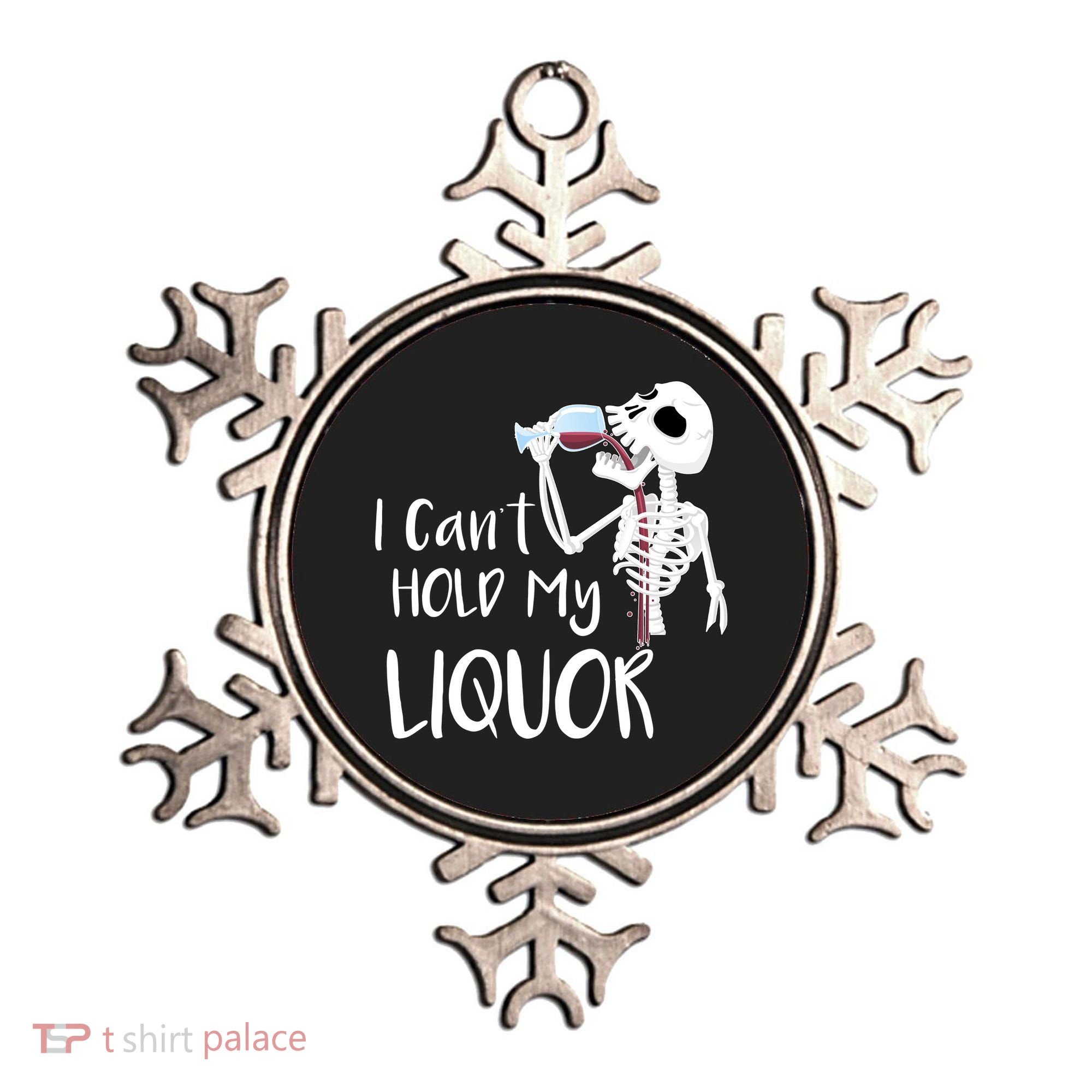 I Can't Hold My Liquor Ornament