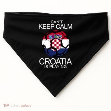 I Can't Keep Calm Croatia Is Playing USA-Made Doggie Bandana