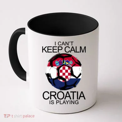 I Can't Keep Calm Croatia Is Playing Coffee Mug