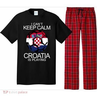 I Can't Keep Calm Croatia Is Playing Pajama Set