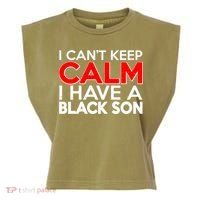 I Can't Keep Calm I Have A Black Son Garment-Dyed Women's Muscle Tee thumb 0