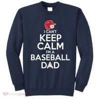 I Can't Keep Calm I'm A Baseball Dad Sweatshirt thumb 0