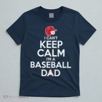 I Can't Keep Calm I'm A Baseball Dad T-Shirt thumb 5