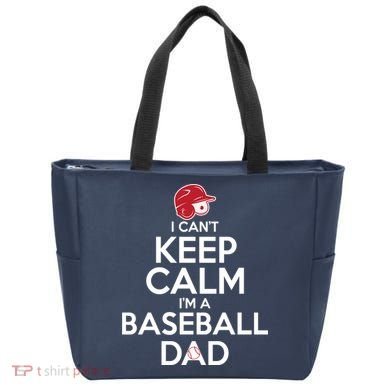 I Can't Keep Calm I'm A Baseball Dad Tote Bag