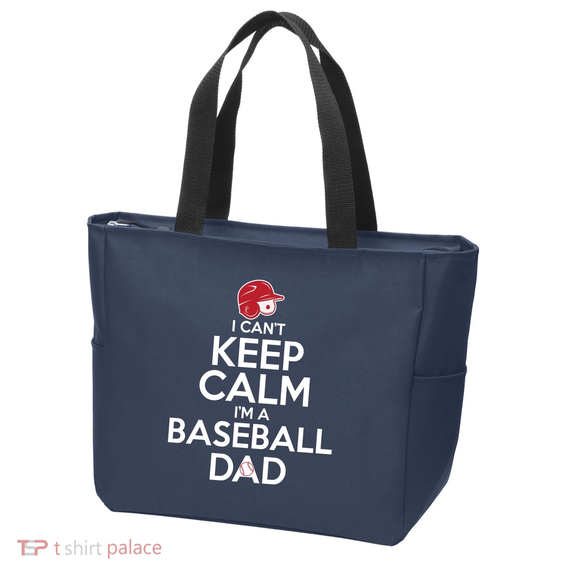 I Can't Keep Calm I'm A Baseball Dad Tote Bag