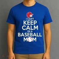 I Can't Keep Calm I'm A Baseball Mom T-Shirt thumb 3