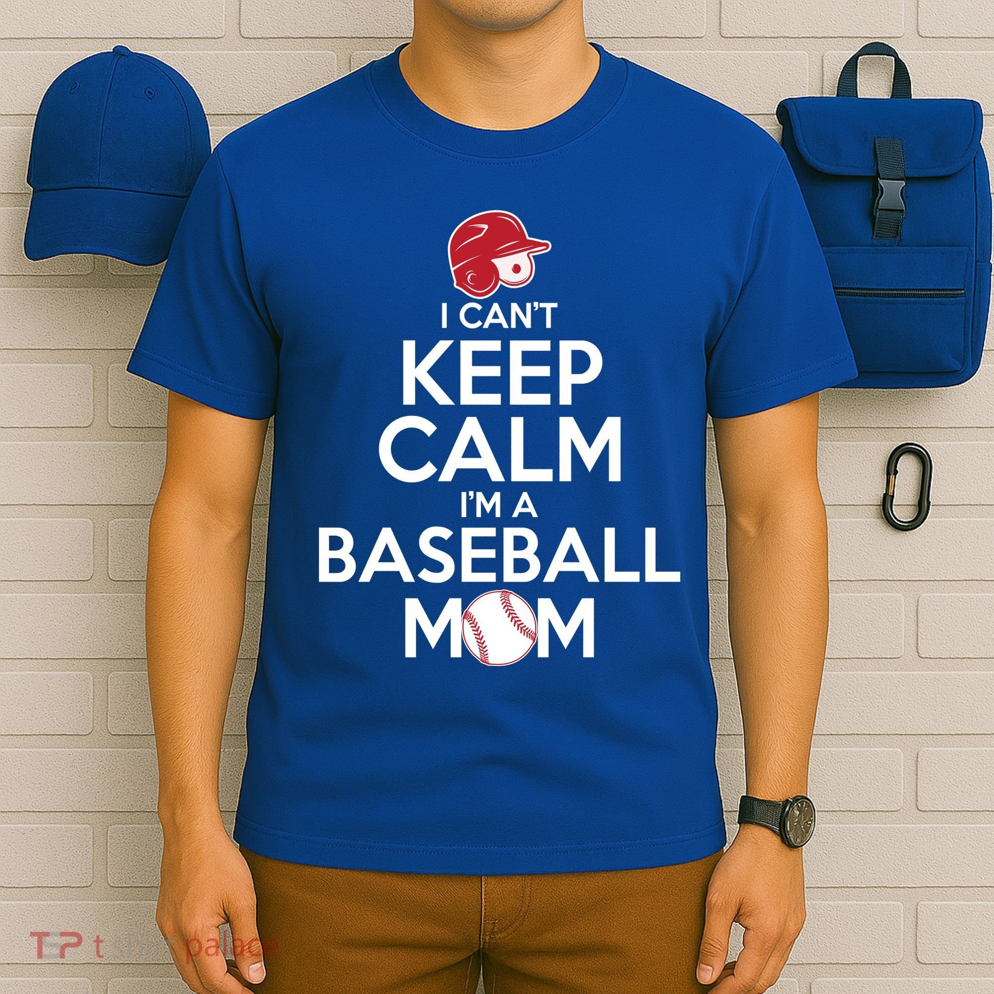 I Can't Keep Calm I'm A Baseball Mom T-Shirt