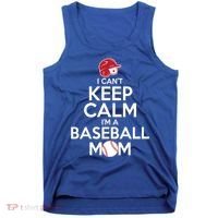 I Can't Keep Calm I'm A Baseball Mom Tank Top thumb 0