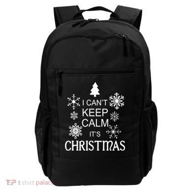 I Can't Keep Calm It's Christmas Backpack