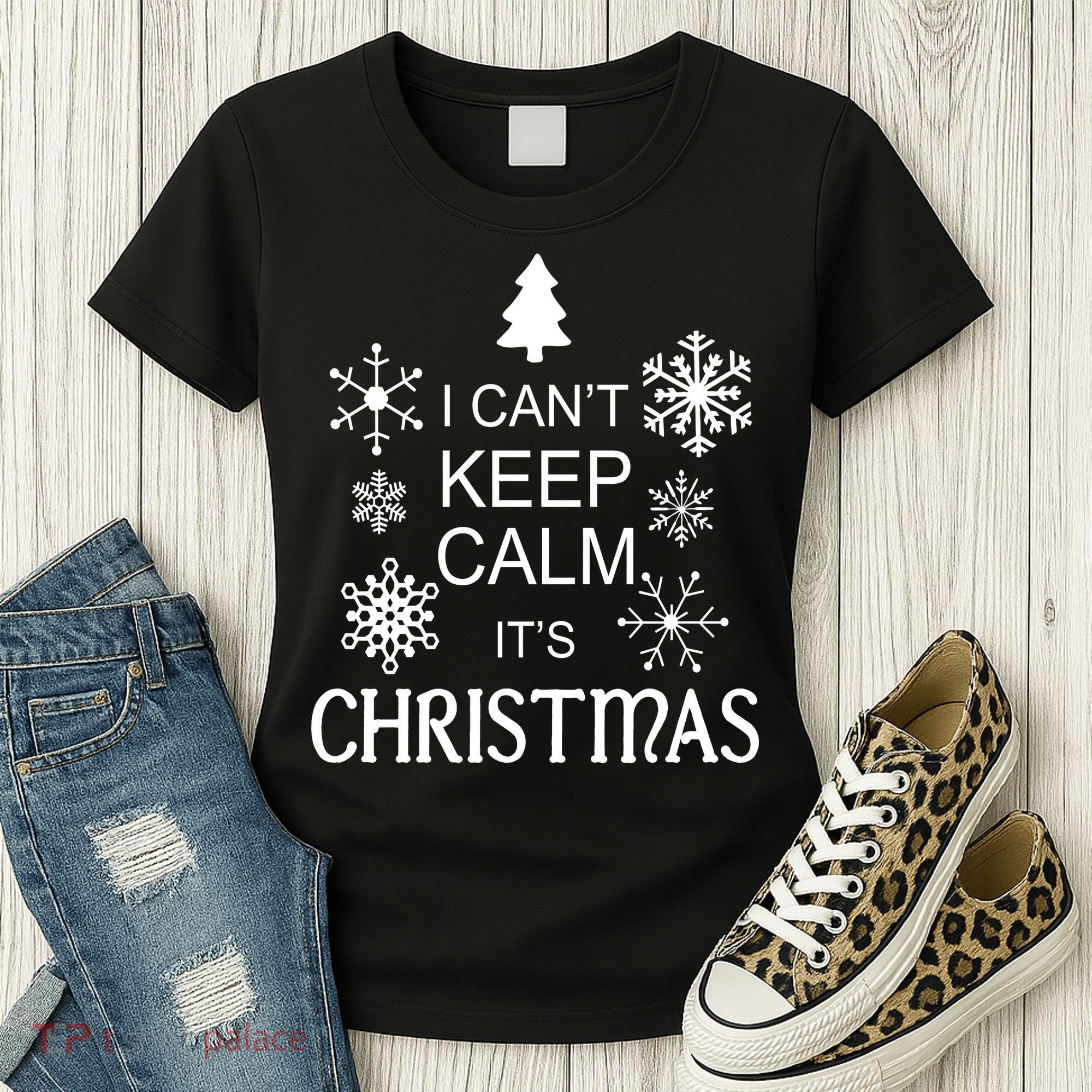 I Can't Keep Calm It's Christmas Women's T-Shirt