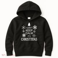 I Can't Keep Calm It's Christmas Kids Hoodie thumb 0