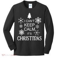I Can't Keep Calm It's Christmas Kids Long Sleeve Shirt thumb 0