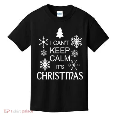 I Can't Keep Calm It's Christmas Kids T-Shirt