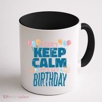 I Can't Keep Calm It's My Birthday Coffee Mug thumb 1