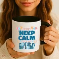 I Can't Keep Calm It's My Birthday Coffee Mug thumb 3