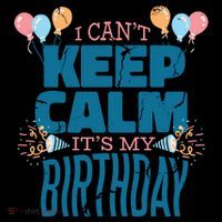 I Can't Keep Calm It's My Birthday Coffee Mug thumb 5