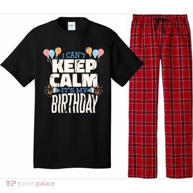 I Can't Keep Calm It's My Birthday Pajama Set