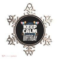 I Can't Keep Calm It's My Birthday Ornament thumb 0