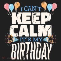 I Can't Keep Calm It's My Birthday Hat thumb 2