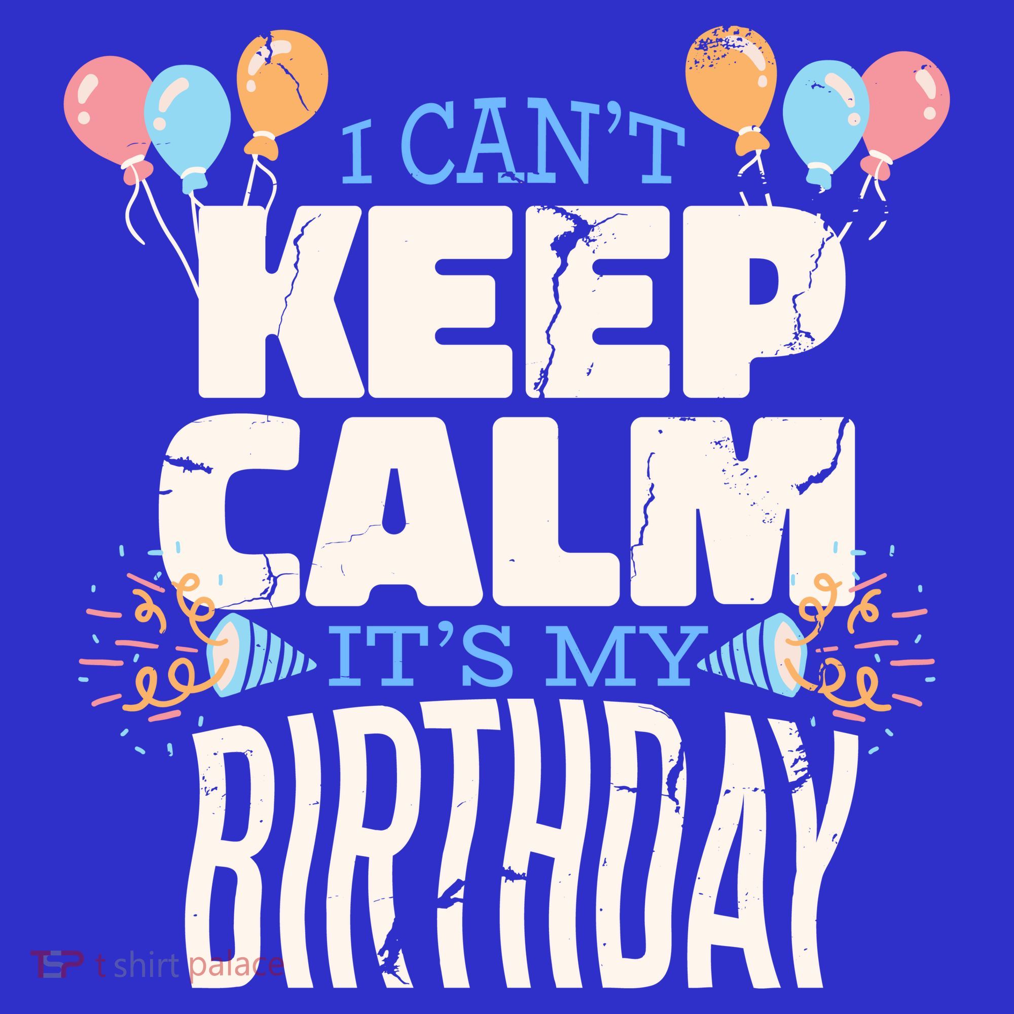I Can't Keep Calm It's My Birthday Toddler Hoodie