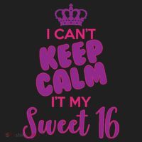 I Can't Keep Calm It's MY Sweet  16 Women's Sweatshirt thumb 2