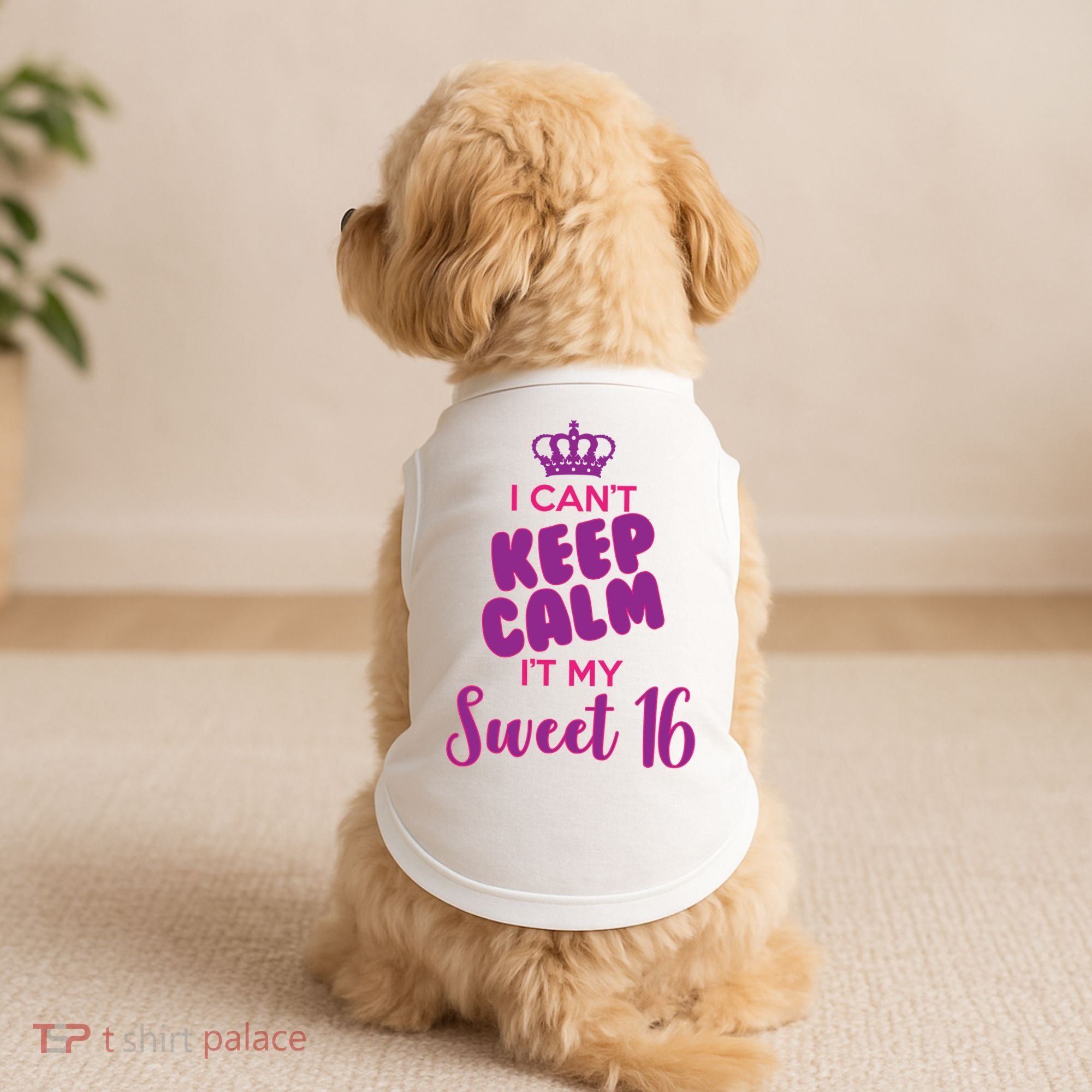 I Can't Keep Calm It's MY Sweet  16 Doggie Tank