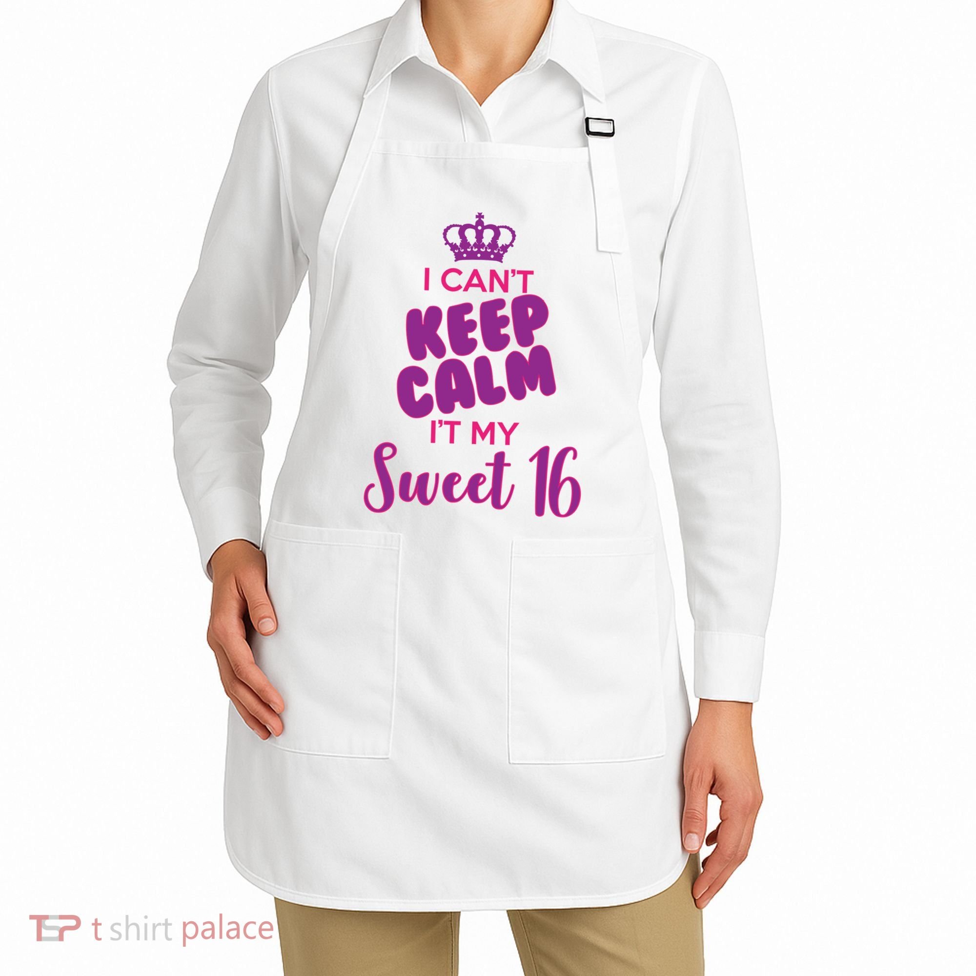 I Can't Keep Calm It's MY Sweet  16 Apron