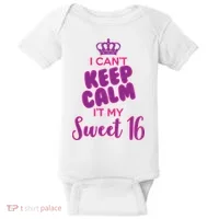 I Can't Keep Calm It's MY Sweet  16 Baby Bodysuit thumb 0