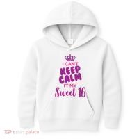 I Can't Keep Calm It's MY Sweet  16 Kids Hoodie thumb 0