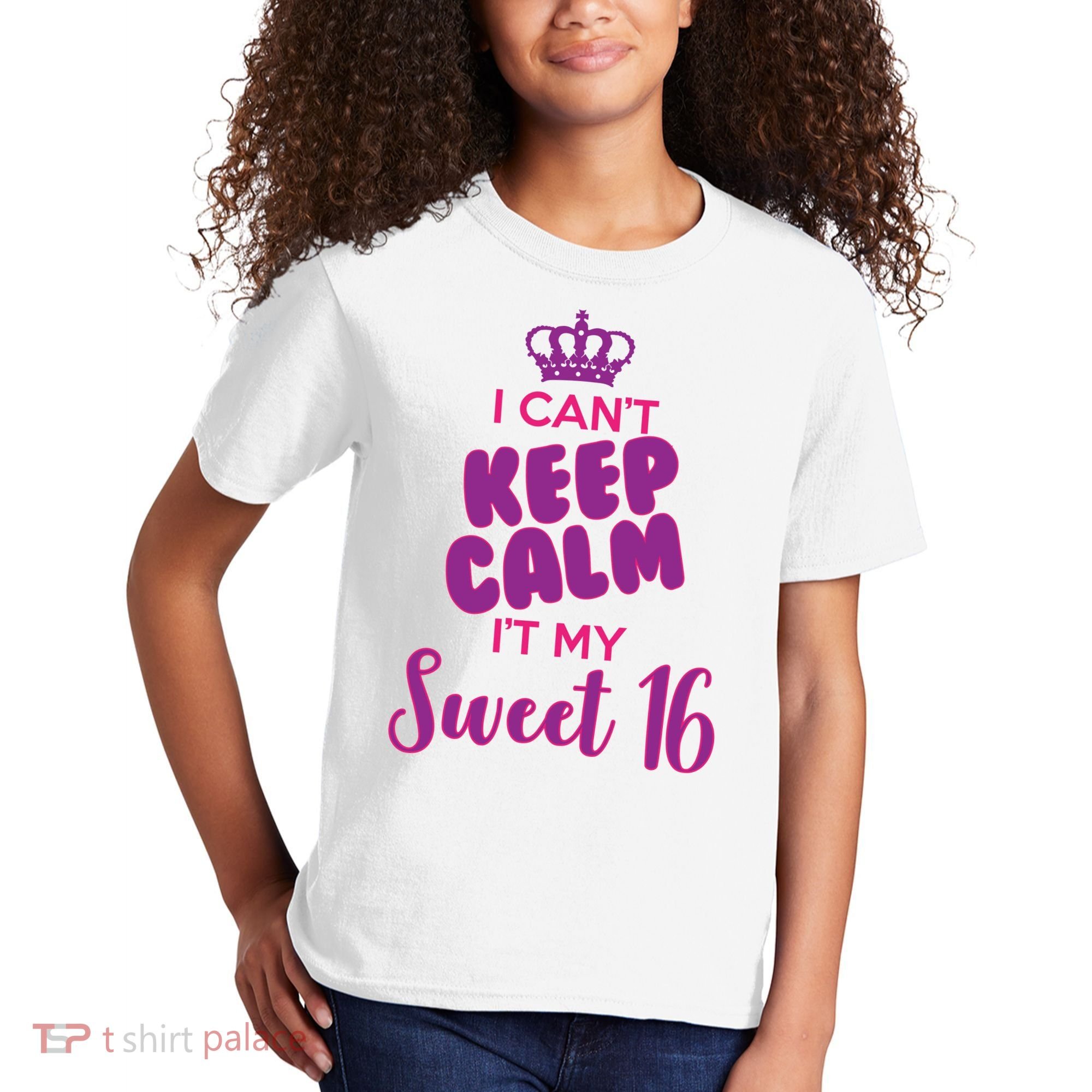 I Can't Keep Calm It's MY Sweet  16 Kids T-Shirt