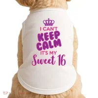 I Can't Keep Calm It's My Sweet 16 Doggie Tank thumb 0