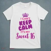 I Can't Keep Calm It's My Sweet 16 T-Shirt thumb 5